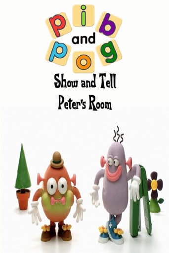 Poster for Show and Tell with Pib and Pog: Peter's Room