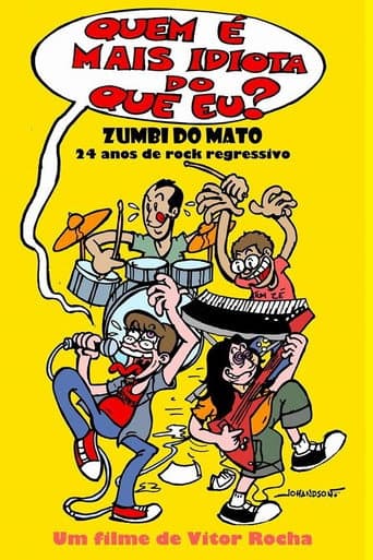 Poster for Quem é mais idiota do que eu? - Zumbi do Mato: 24 anos de rock regressivo