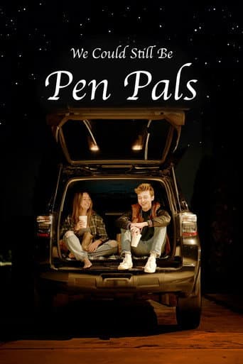 Poster for We Could Still Be Pen Pals