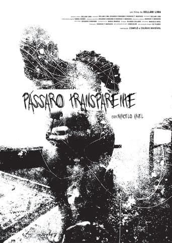 Poster for Pássaro Transparente