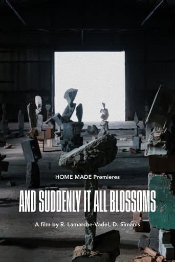 Poster for and suddenly it all blossoms