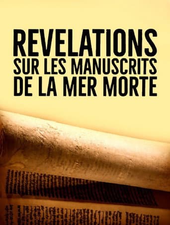 Poster for Révélations sur les manuscrits de la mer Morte