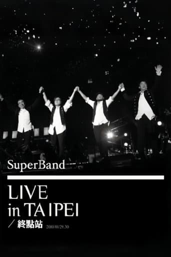 Poster for SuperBand 2009 Live In Taipei Final Stop