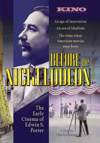 Poster for Before the Nickelodeon: The Cinema of Edwin S. Porter