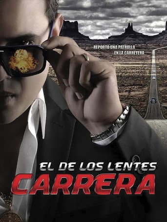 Poster for El de los lentes carrera