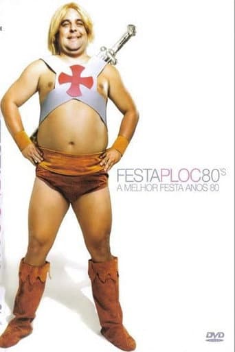 Poster for Festa PLOC 80's: A Melhor Festa Anos 80