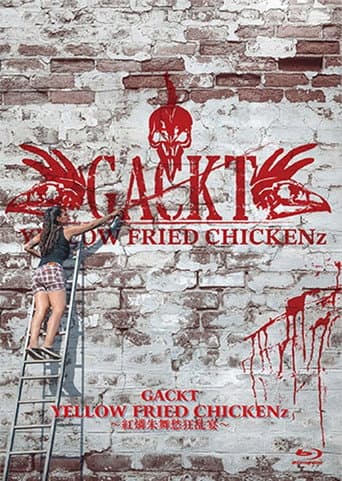 Poster for GACKT YELLOW FRIED CHICKENz～紅燐朱舞愁狂乱宴～