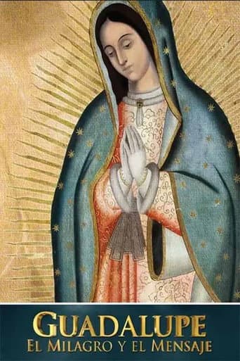 Poster for Guadalupe: el milagro y el mensaje
