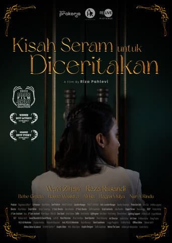 Poster for Kisah Seram untuk Diceritakan