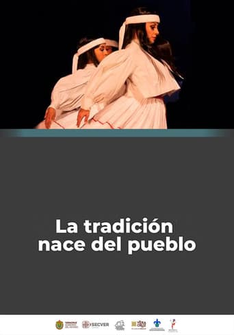 Poster for La Tradición Nace del Pueblo
