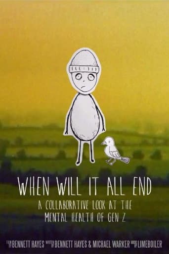 Poster for When Will It All End