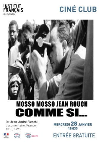 Poster for Cinéma, de notre temps: Mosso, mosso (Jean Rouch comme si...)