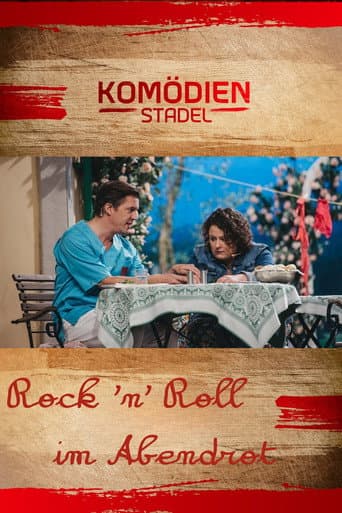 Poster for Der Komödienstadel - Rock 'n' Roll im Abendrot