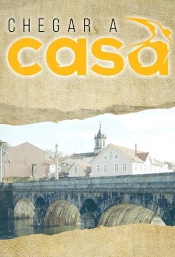 Poster for Chegar a Casa