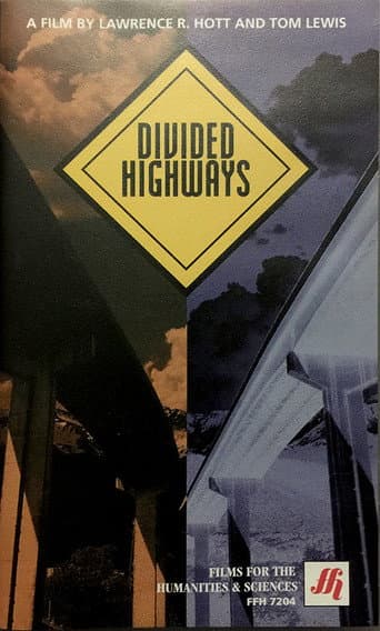 Poster for Divided Highways: The Interstates and the Transformation of American Life