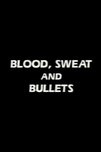Poster for Blood, Sweat and Bullets
