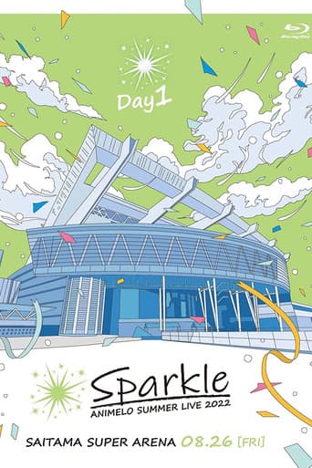 Poster for Animelo Summer Live 2022 -Sparkle- DAY1