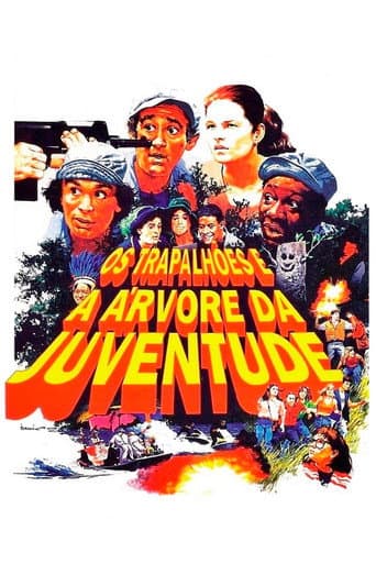 Poster for Os Trapalhões e a Árvore da Juventude