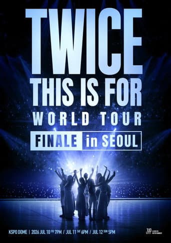 Poster for TWICE 〈THIS IS FOR〉 WORLD TOUR FINALE in SEOUL