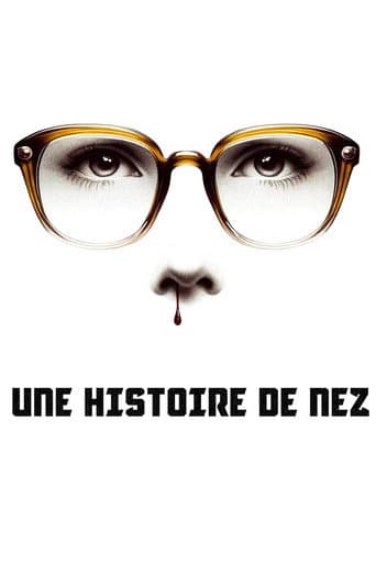 Poster for Une histoire de nez