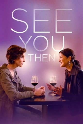 Poster for See You Then