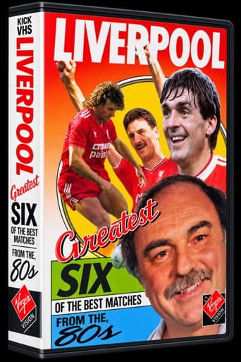 Poster for Liverpool F.C. - Greavsie's 6 of the Best Matches from the 70's