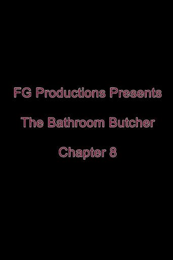 Poster for The Bathroom Butcher: Chapter 8