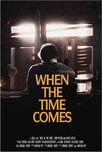 Poster for When the Time Comes