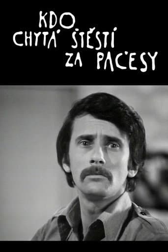Poster for Kdo chytá štěstí za pačesy