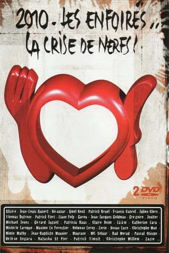 Poster for Les Enfoirés 2010 - Les Enfoirés... la Crise de Nerfs