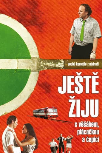 Poster for Ještě žiju s věšákem, plácačkou a čepicí