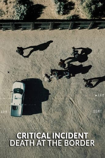 Poster for Critical Incident: Death at the Border