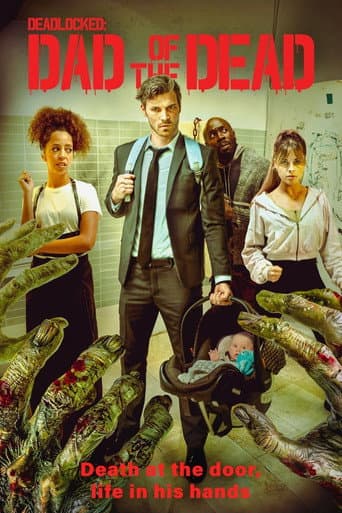 Poster for Deadlocked: Dad of the Dead