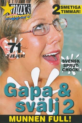Poster for Gapa och Svälj 2