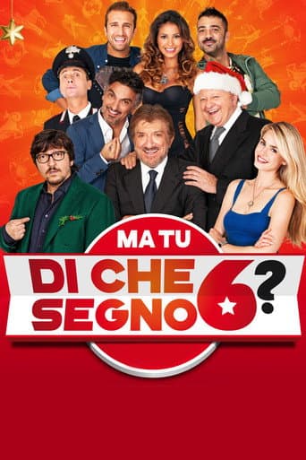 Poster for Ma tu di che segno 6?
