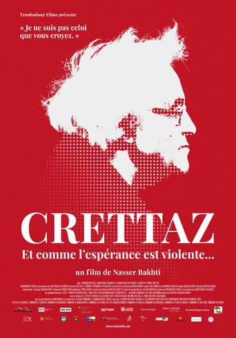 Poster for Crettaz, and How Violent Hope Is...