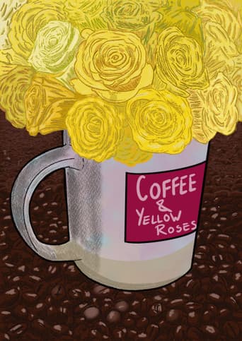 Poster for Coffee and Yellow Roses