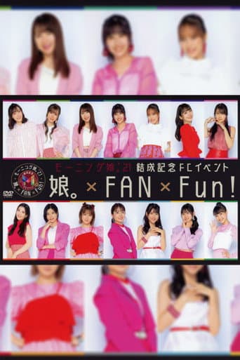 Poster for Morning Musume.'21 Kessei Kinen FC Event ~Musume×FAN×Fun!~