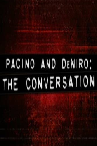 Poster for Pacino and De Niro: The Conversation