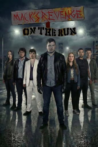 Poster for Mack's Revenge: On The Run