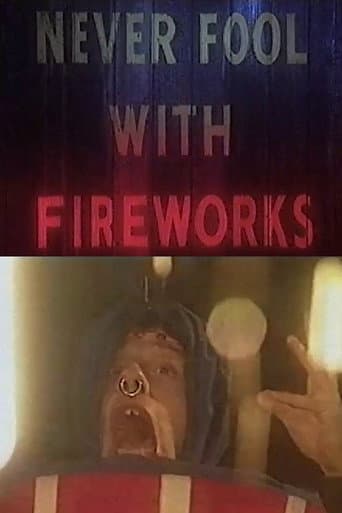 Poster for Never Fool with Fireworks 3