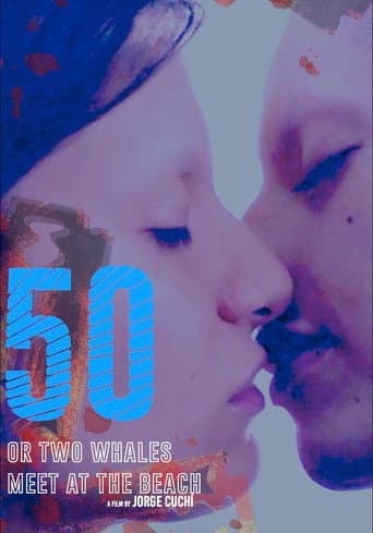 Poster for 50 or Two Whales Meet at the Beach