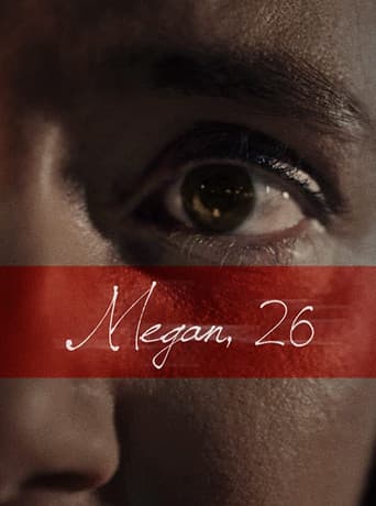 Poster for Megan, 26