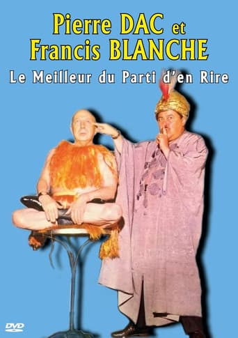 Poster for Pierre Dac et Francis Blanche : Le Meilleur du Parti d'en Rire