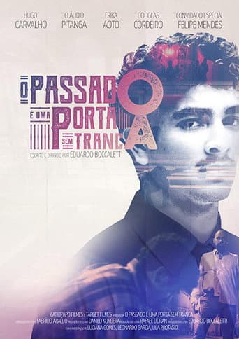 Poster for O Passado É Uma Porta Sem Tranca