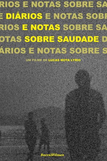 Poster for Diários e Notas sobre Saudade