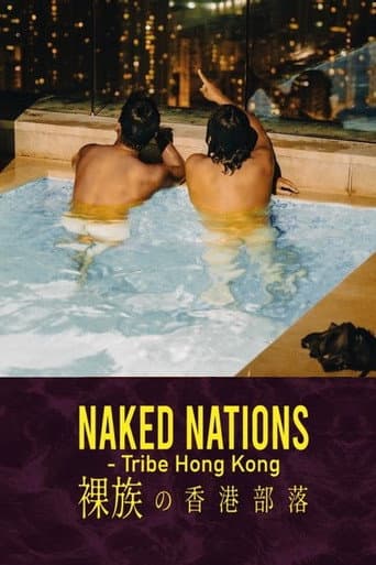 Poster for Naked Nations – Tribe Hong Kong
