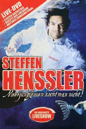 Poster for Steffen Henssler - Meerjungfrauen kocht man nicht!