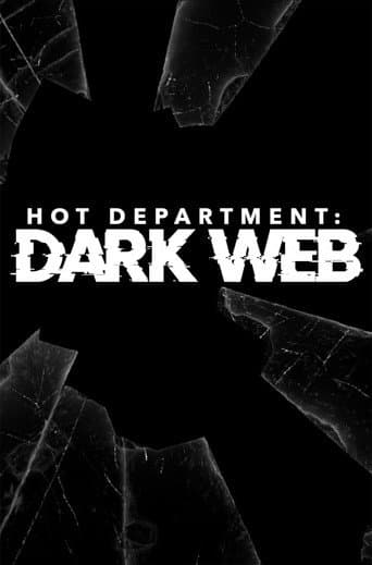Poster for Hot Department: Dark Web