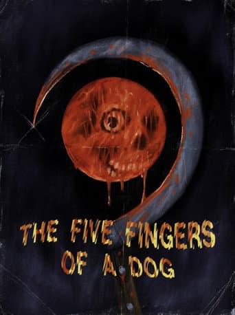 Poster for The Five Fingers of a Dog